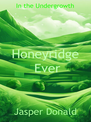 cover image of Honeyridge Ever